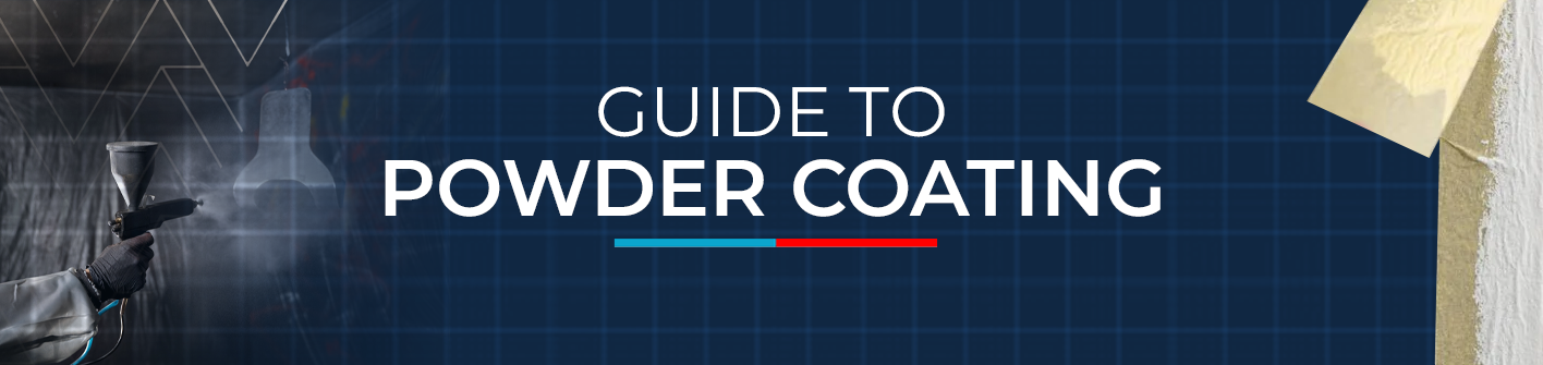 Complete Guide to Powder Coating 