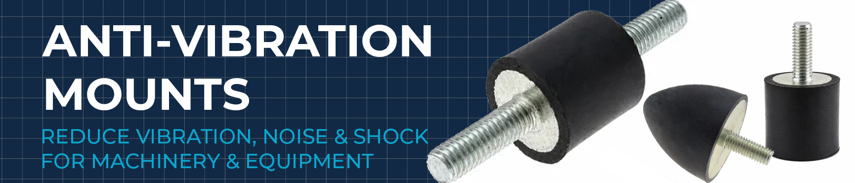 Anti-Vibration Mounts: Quick Selection Guide 