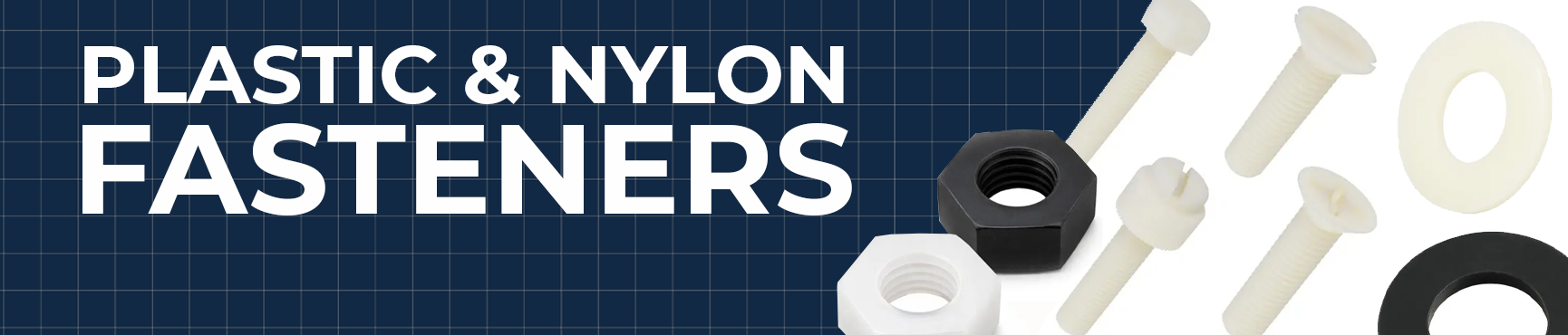 Find the Right Plastic & Nylon Fastener