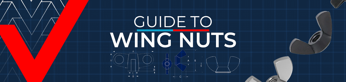 The Complete Guide to Wing nuts