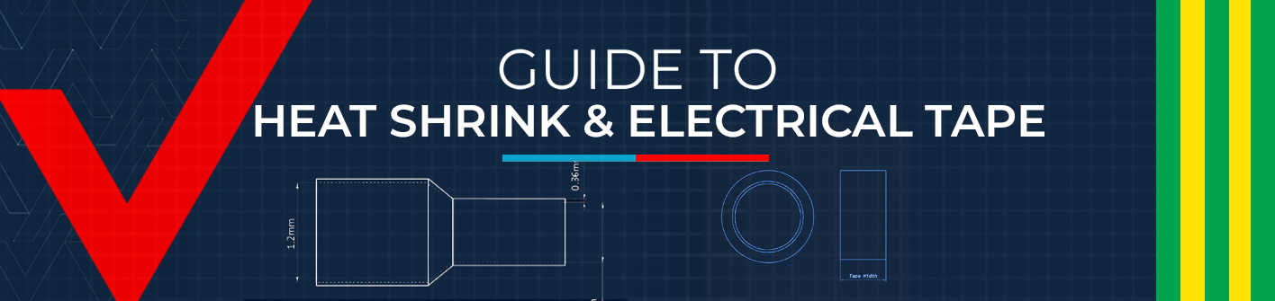 Complete Guide to Heat Shrink & Electrical Tape