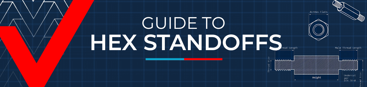 A Complete Guide to Understanding, Choosing, and Using Hex Standoffs in Your Projects