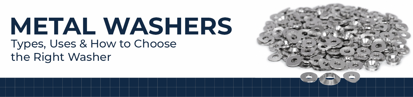 Metal Washers UK guide, how to choose the right washer