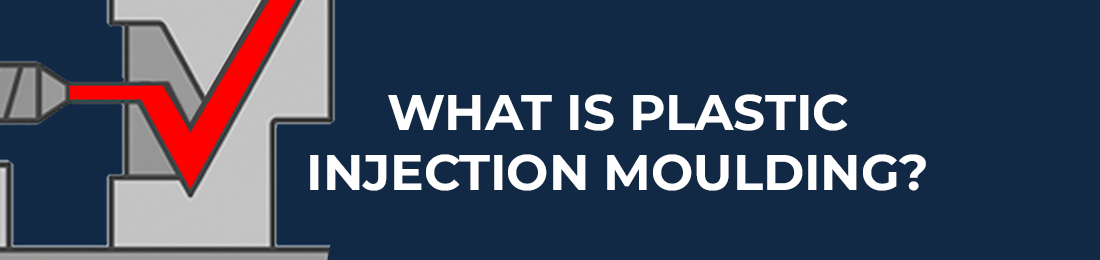 What Is Plastic Injection Moulding?
